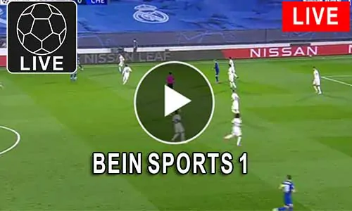 مشاهدة قناة BeIN Sports 1 HD بث مباشر بدون تقطيع